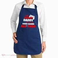 I Am Proof Daddy  Does Not Play  Video All the Time Apron thumb 2
