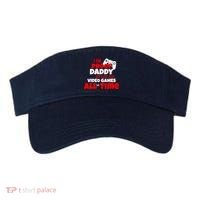 I Am Proof Daddy  Does Not Play  Video All the Time Visor thumb 0