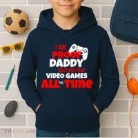 I Am Proof Daddy  Does Not Play  Video All the Time Kids Hoodie thumb 2
