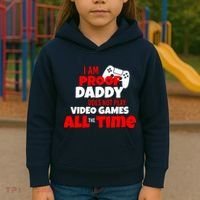 I Am Proof Daddy  Does Not Play  Video All the Time Kids Hoodie thumb 3