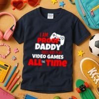 I Am Proof Daddy  Does Not Play  Video All the Time Kids T-Shirt thumb 3