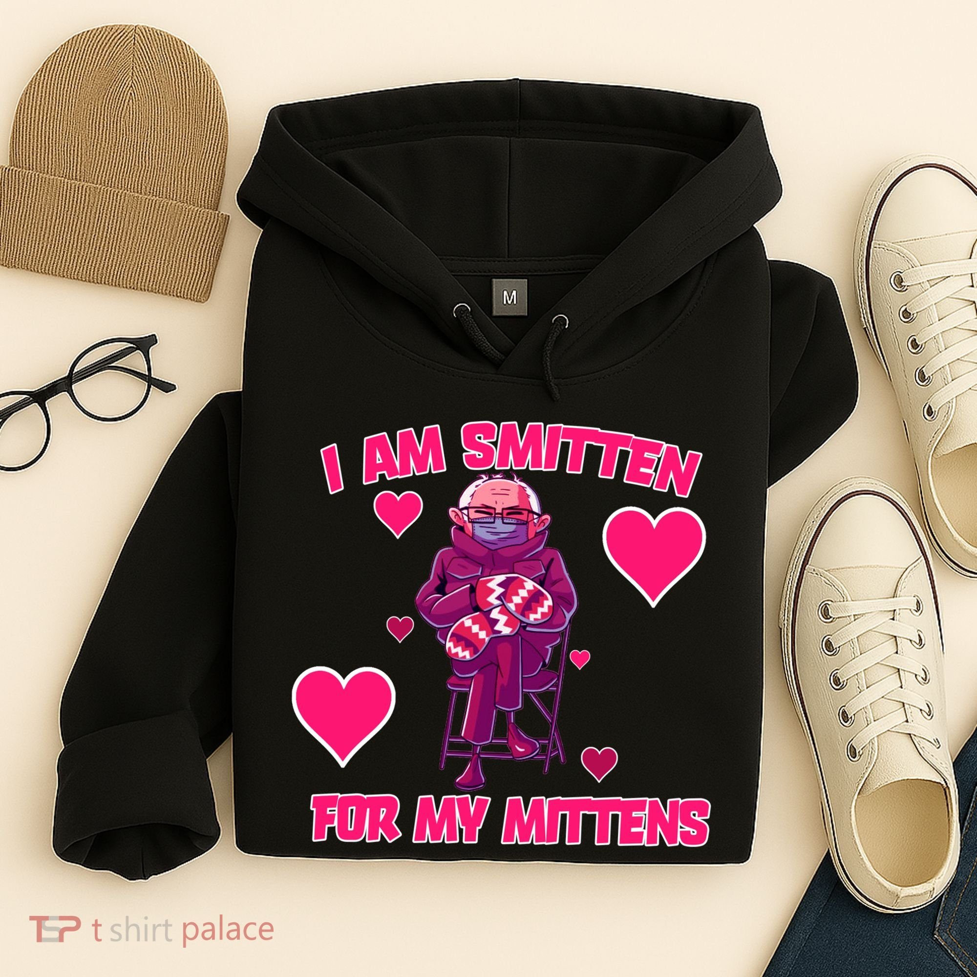 I Am Smitten For My Mittens Bernie Sanders Hoodie