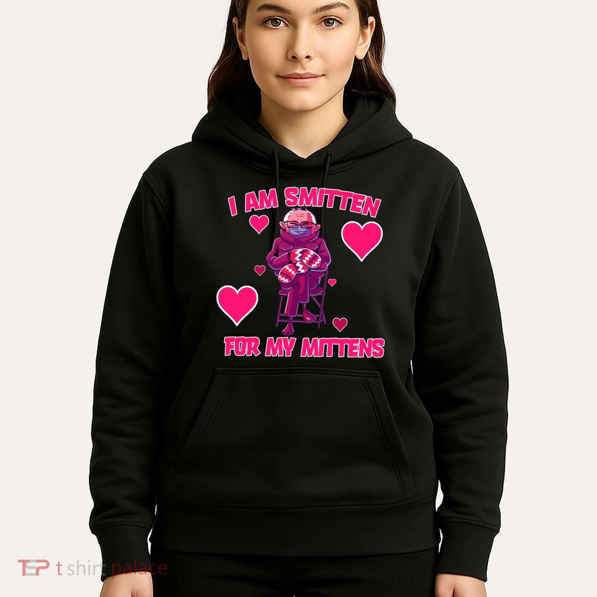 I Am Smitten For My Mittens Bernie Sanders Hoodie