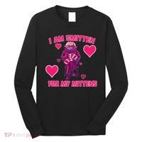 I Am Smitten For My Mittens Bernie Sanders Long Sleeve Shirt thumb 0
