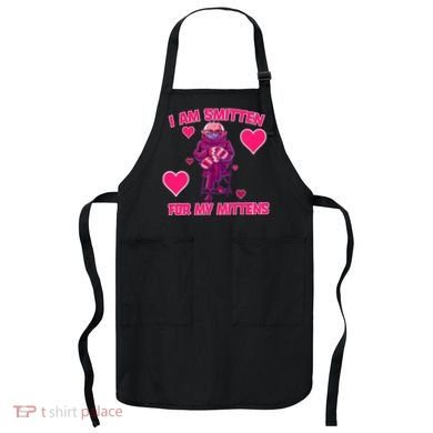 I Am Smitten For My Mittens Bernie Sanders Apron