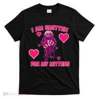 I Am Smitten For My Mittens Bernie Sanders T-Shirt thumb 0