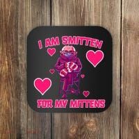 I Am Smitten For My Mittens Bernie Sanders Coaster thumb 0