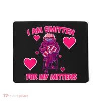 I Am Smitten For My Mittens Bernie Sanders Mousepad thumb 0