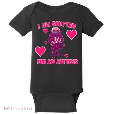 I Am Smitten For My Mittens Bernie Sanders Baby Bodysuit