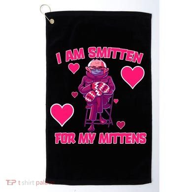 I Am Smitten For My Mittens Bernie Sanders Golf Towel