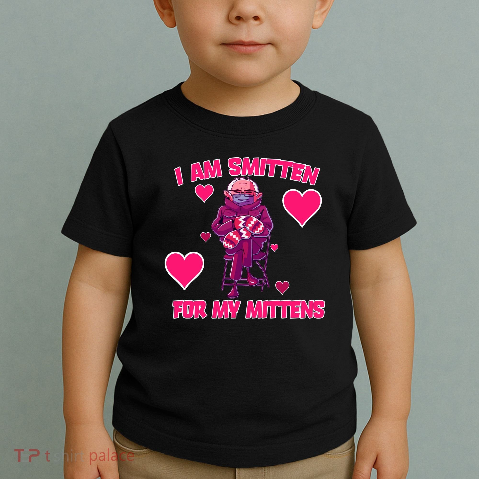 I Am Smitten For My Mittens Bernie Sanders Toddler T-Shirt