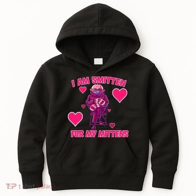 I Am Smitten For My Mittens Bernie Sanders Kids Hoodie