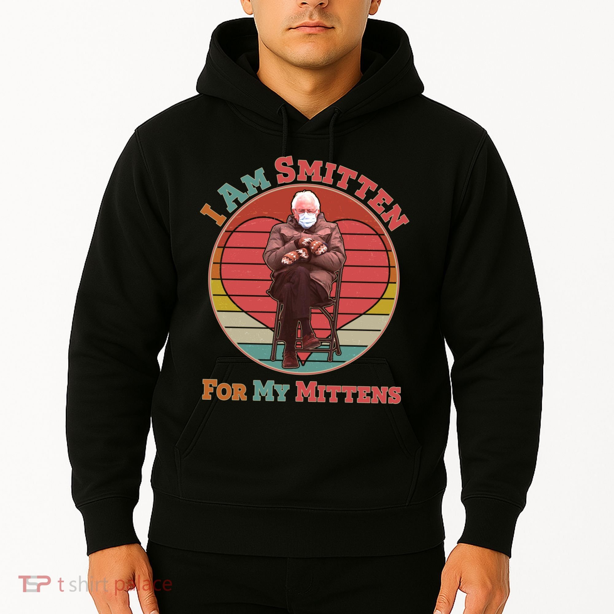 I Am Smitten For My Mittens Funny Bernie Sanders Meme Hoodie