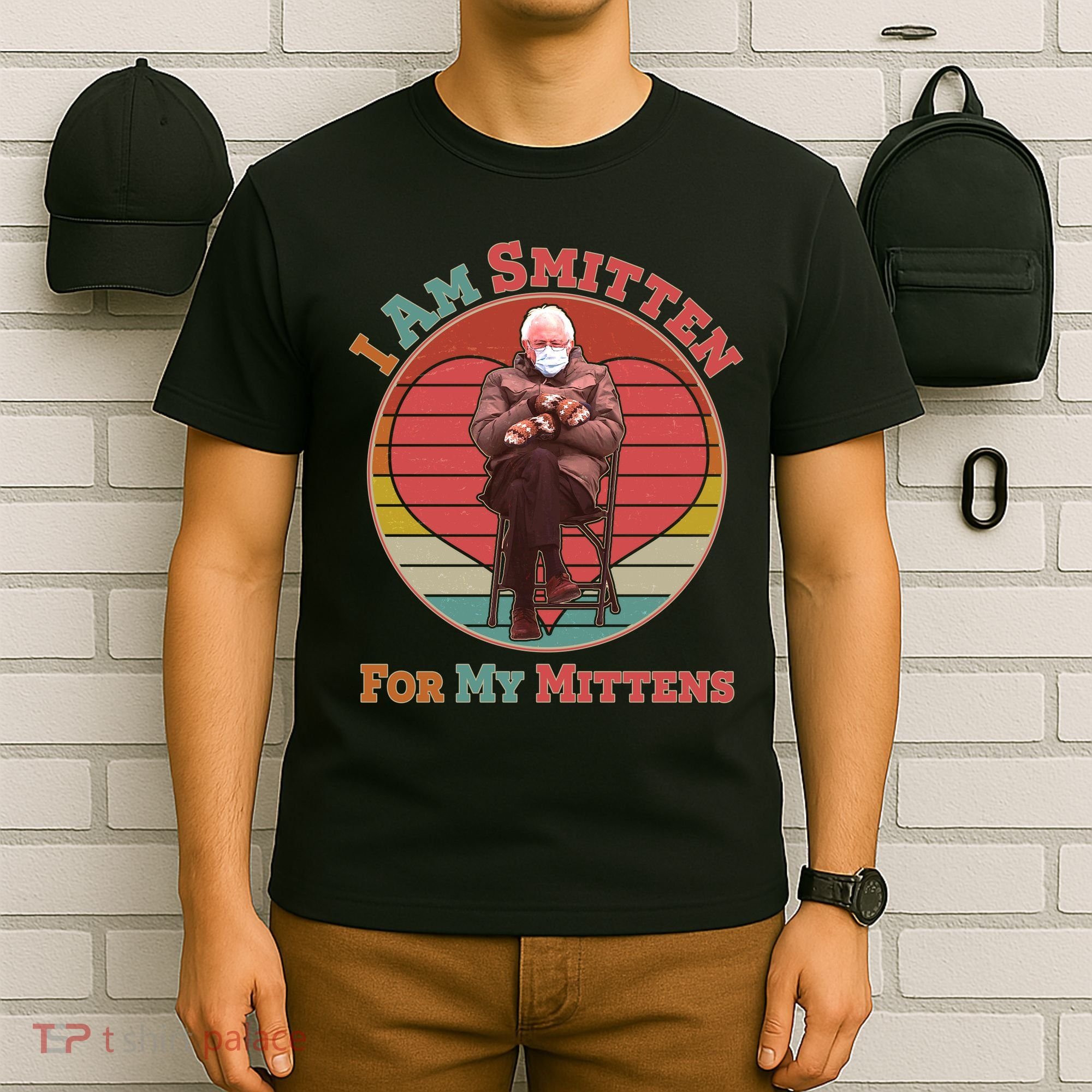 I Am Smitten For My Mittens Funny Bernie Sanders Meme T-Shirt