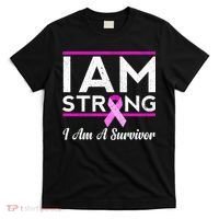 I Am Strong Breast Cancer Survivor T-Shirt thumb 0