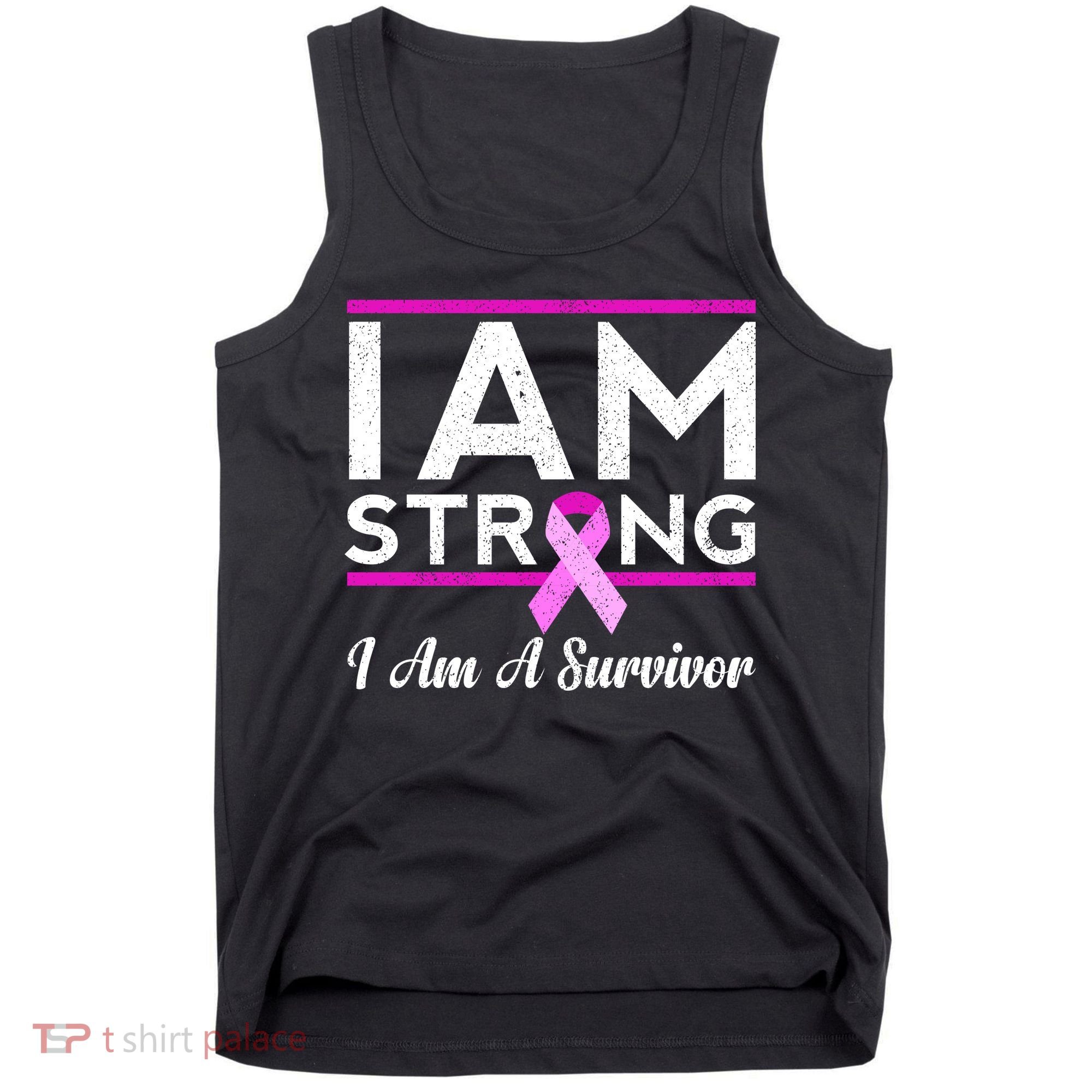 I Am Strong Breast Cancer Survivor Tank Top
