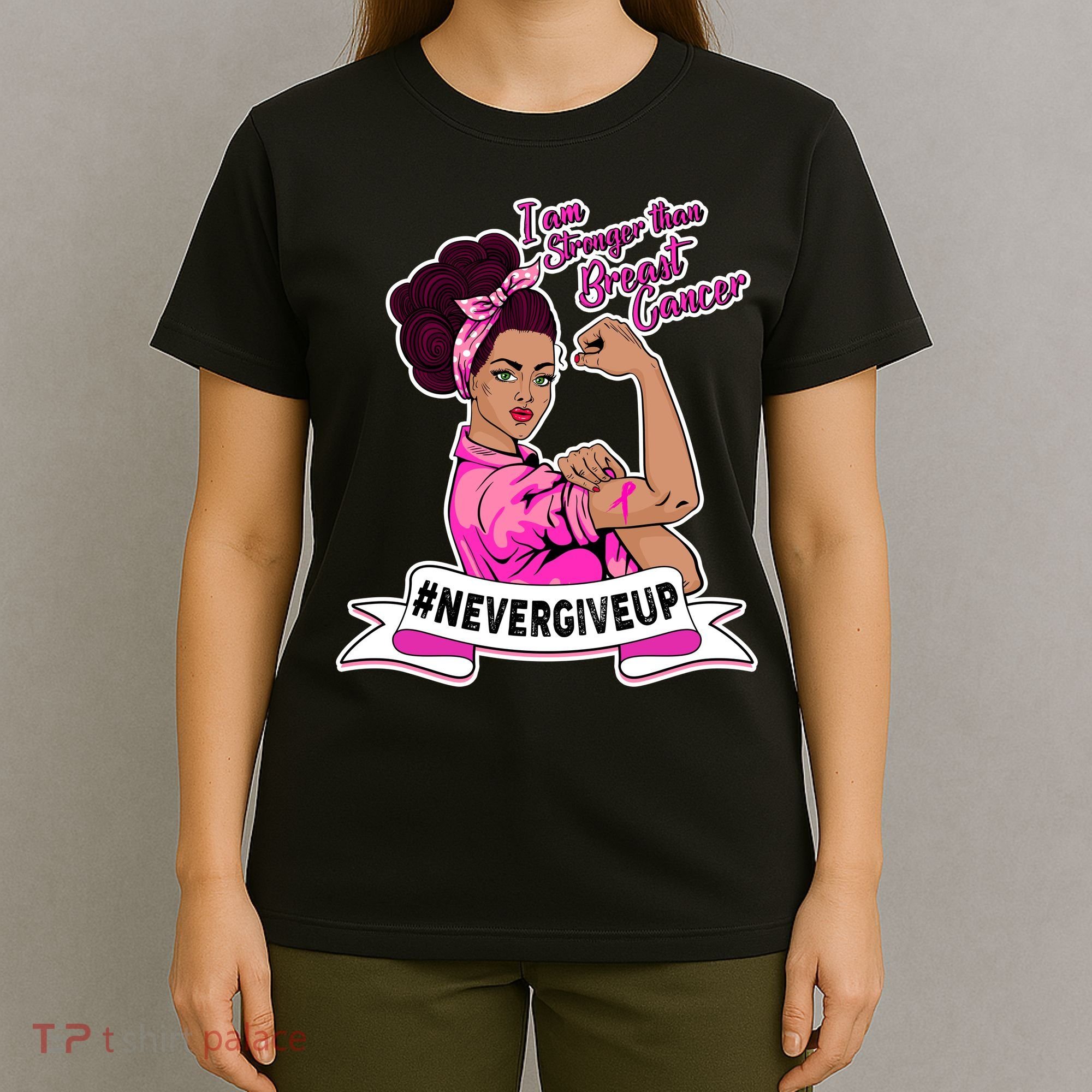 I Am Stronger than Breast Cancer NeverGiveUp T-Shirt