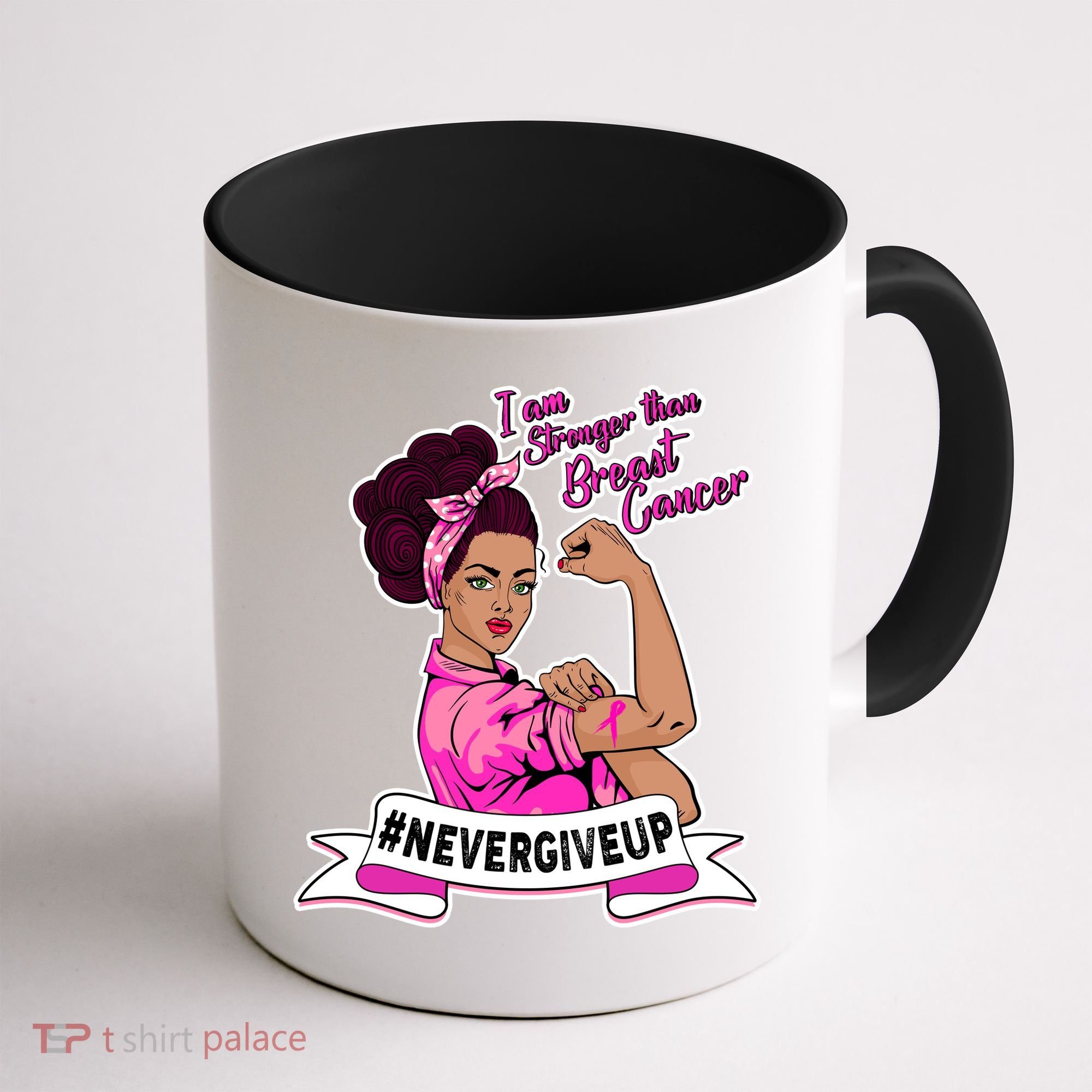 I Am Stronger than Breast Cancer NeverGiveUp Coffee Mug