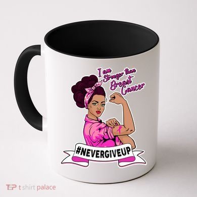 I Am Stronger than Breast Cancer NeverGiveUp Coffee Mug
