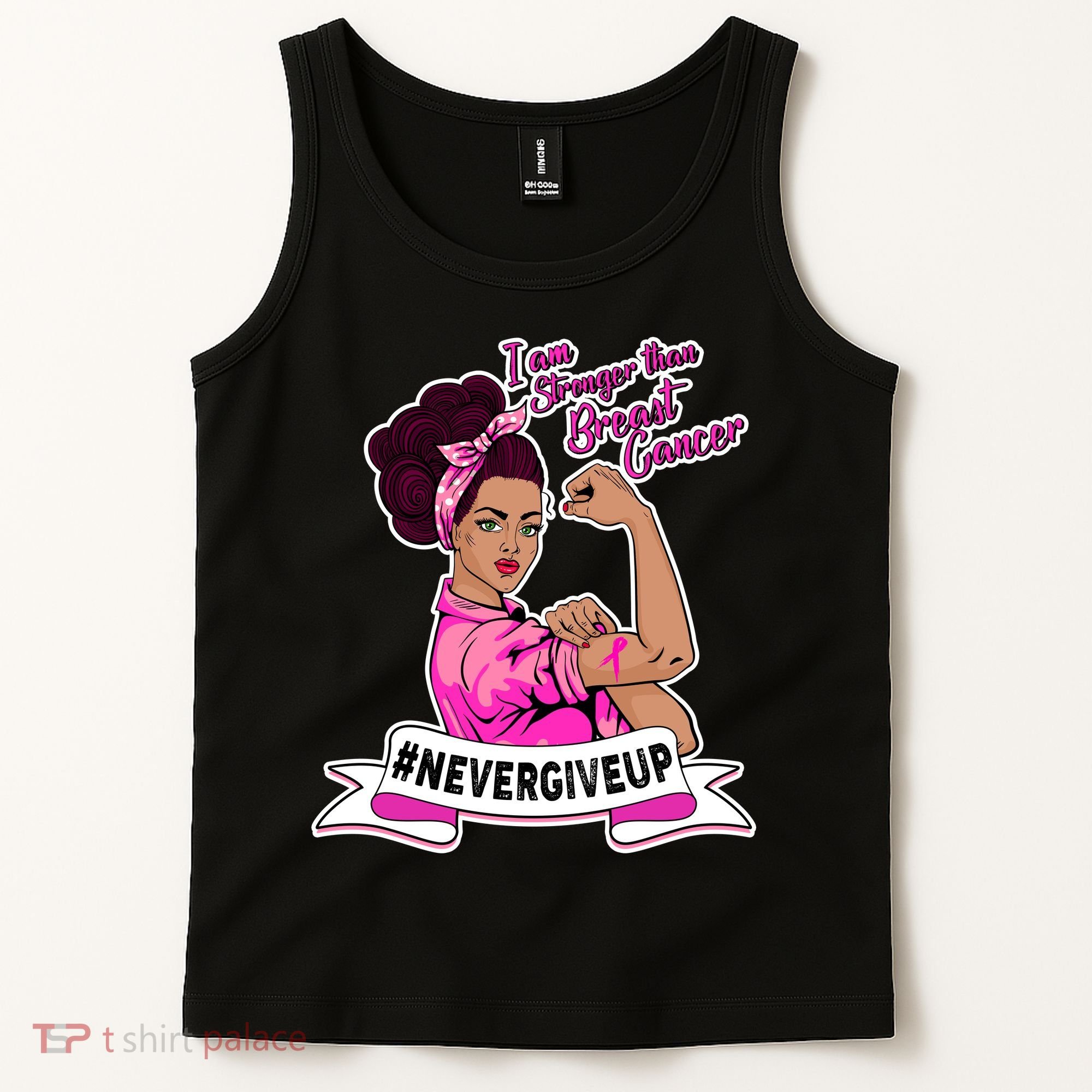 I Am Stronger than Breast Cancer NeverGiveUp Tank Top