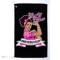I Am Stronger than Breast Cancer NeverGiveUp Golf Towel thumb 0