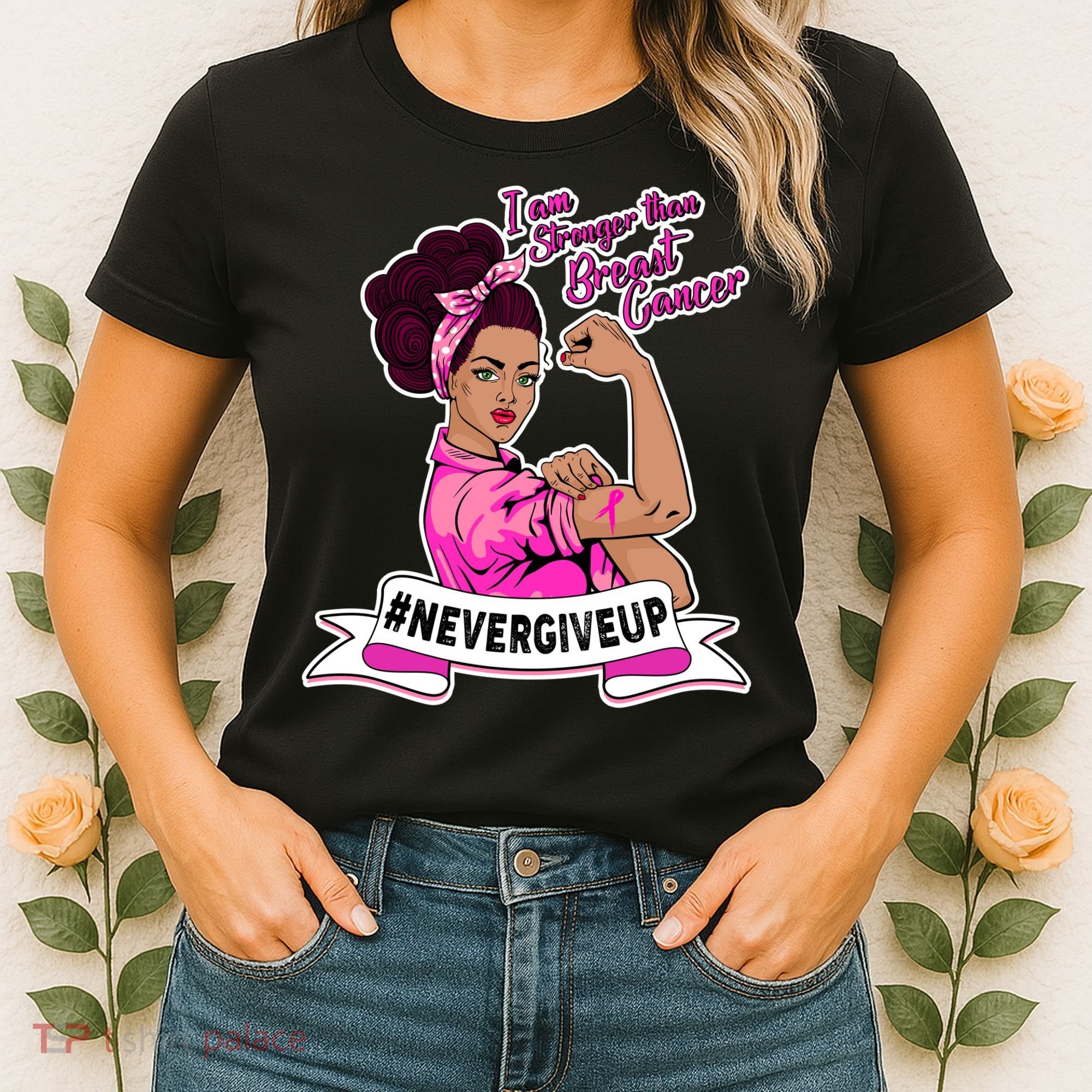 I Am Stronger than Breast Cancer NeverGiveUp Women's T-Shirt