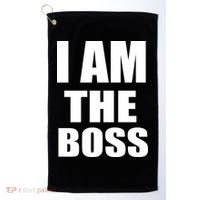 I Am The Boss Golf Towel thumb 0