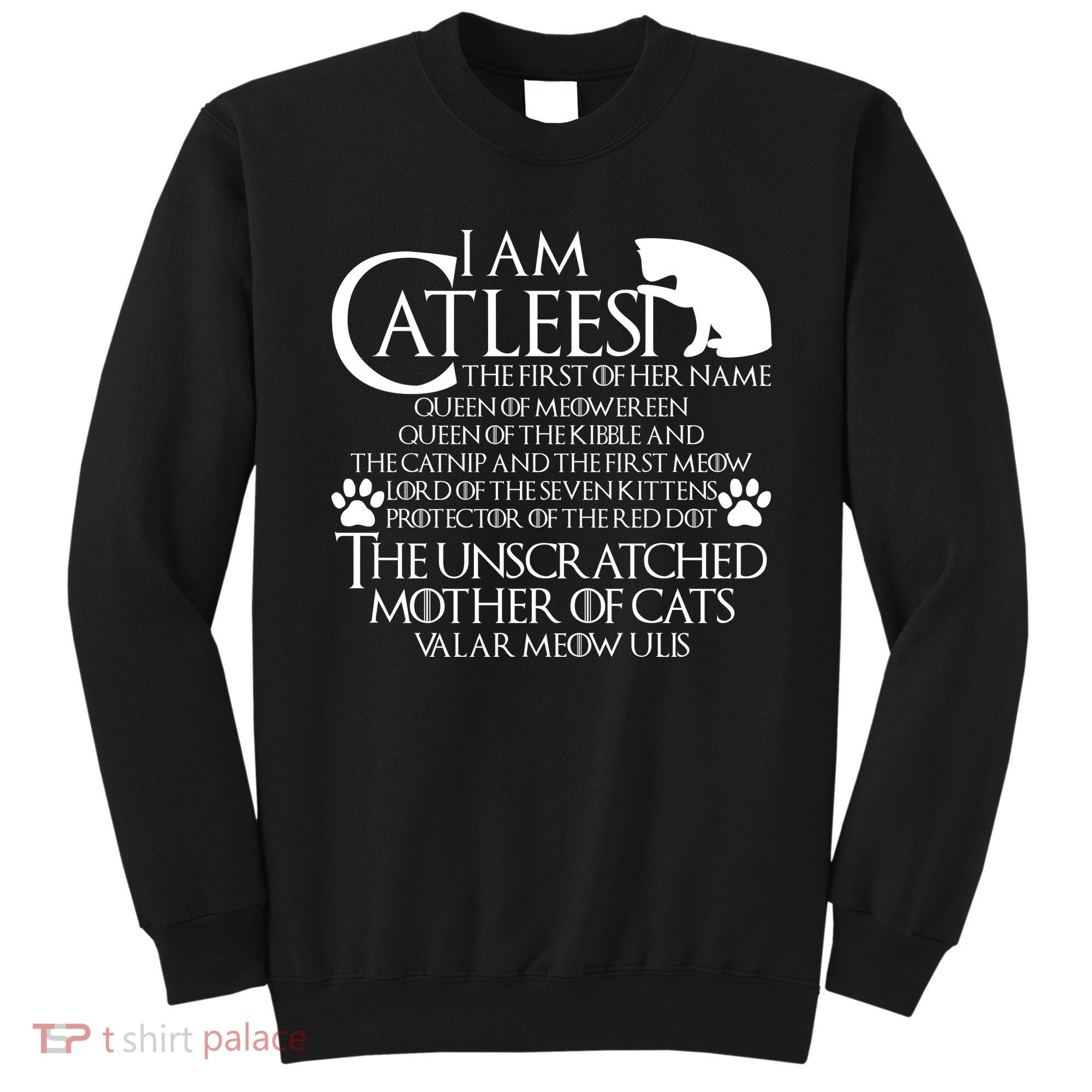 I Am The Catleesi Mother Of Cats Sweatshirt