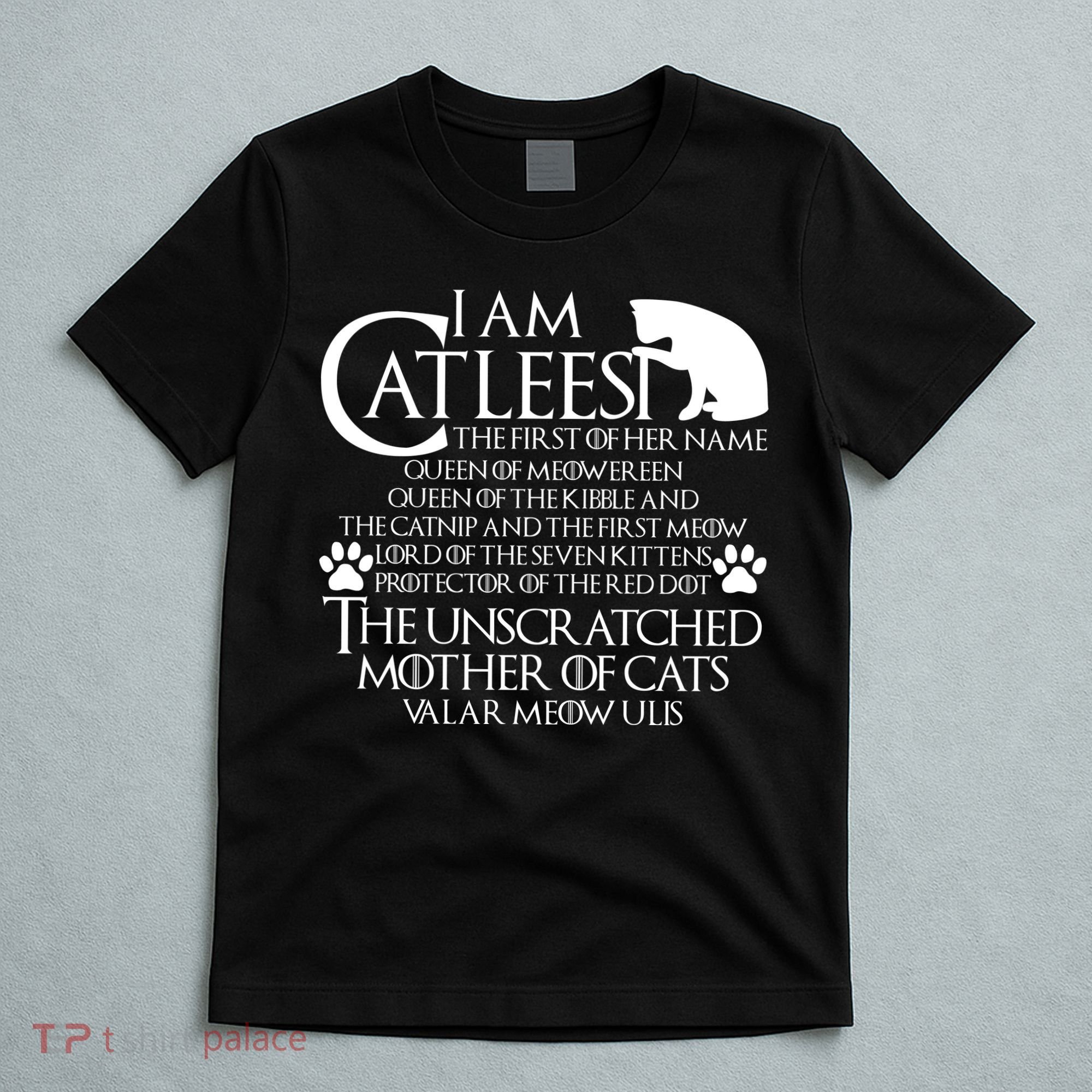 I Am The Catleesi Mother Of Cats T-Shirt