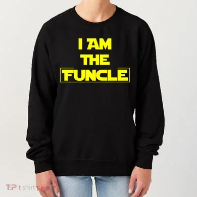 I Am The Funcle Fun Uncle Women's Sweatshirt
