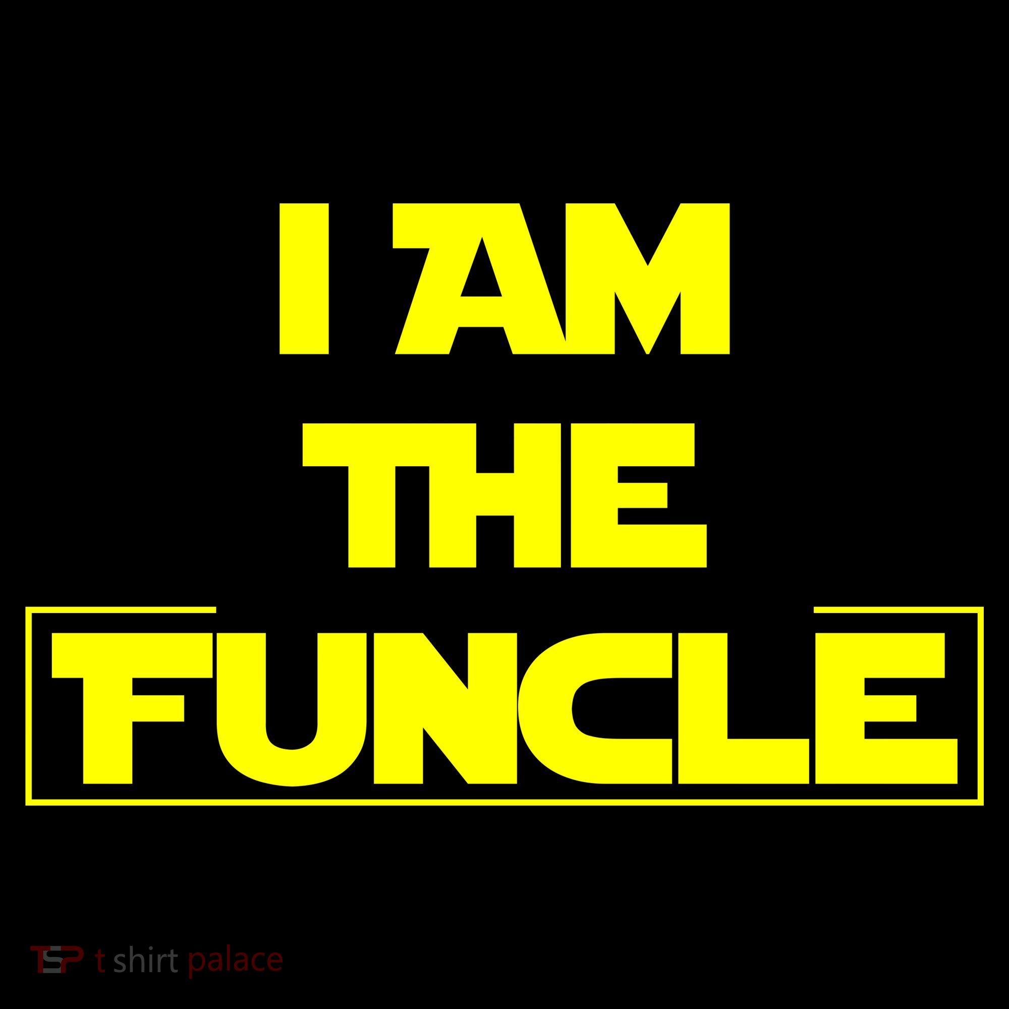 I Am The Funcle Fun Uncle T-Shirt