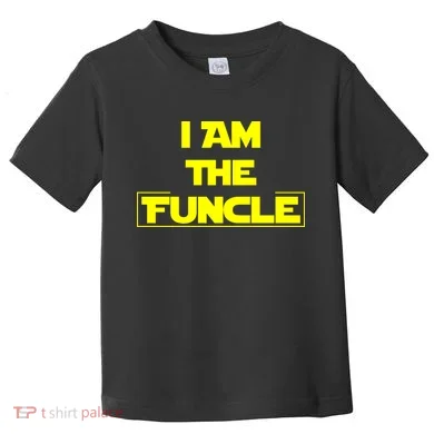 I Am The Funcle Fun Uncle Toddler T-Shirt