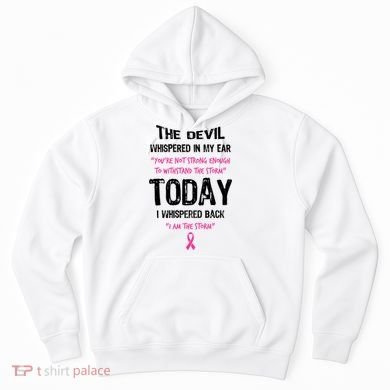 I Am The Storm Breast Cancer Quote Hoodie
