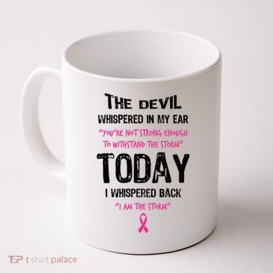 I Am The Storm Breast Cancer Quote Coffee Mug