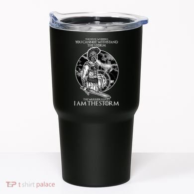 I Am The Storm Warrior Tumbler