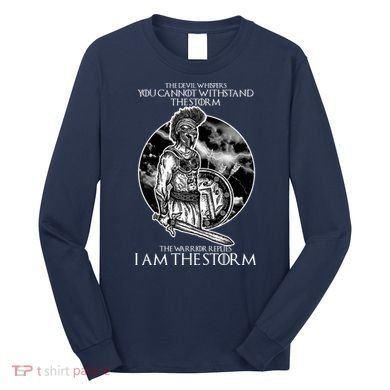 I Am The Storm Warrior Long Sleeve Shirt