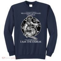 I Am The Storm Warrior Sweatshirt thumb 0