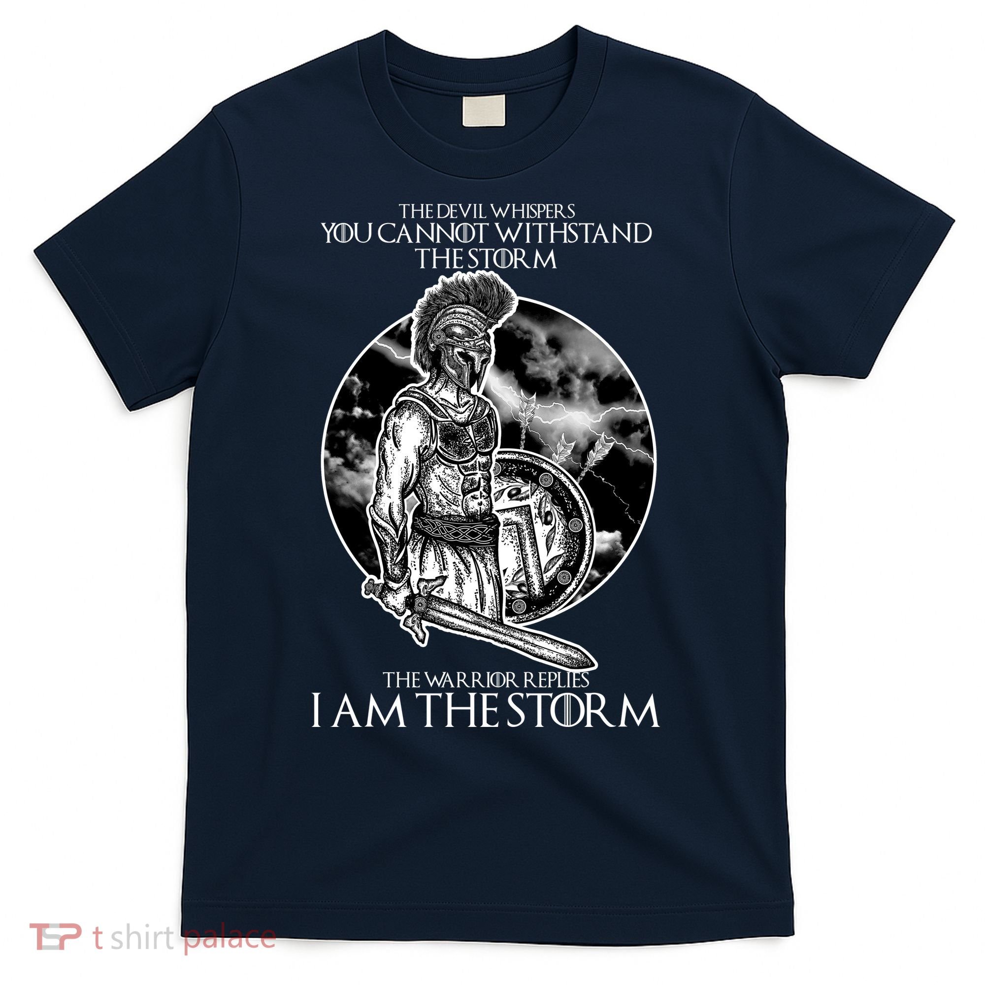 I Am The Storm Warrior T-Shirt