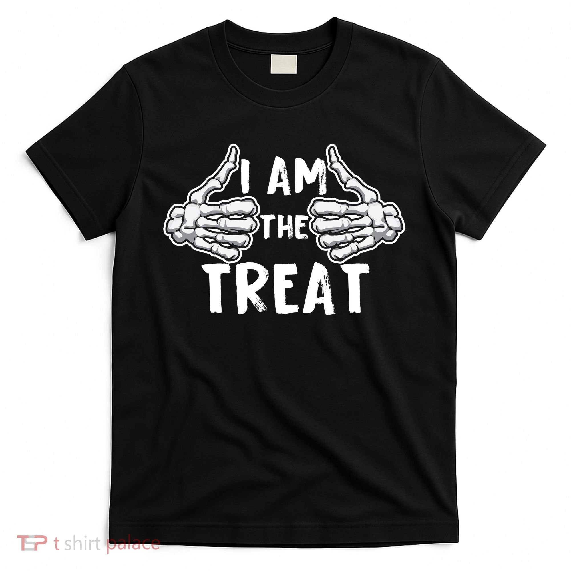 I Am The Treat Funny Halloween T-Shirt