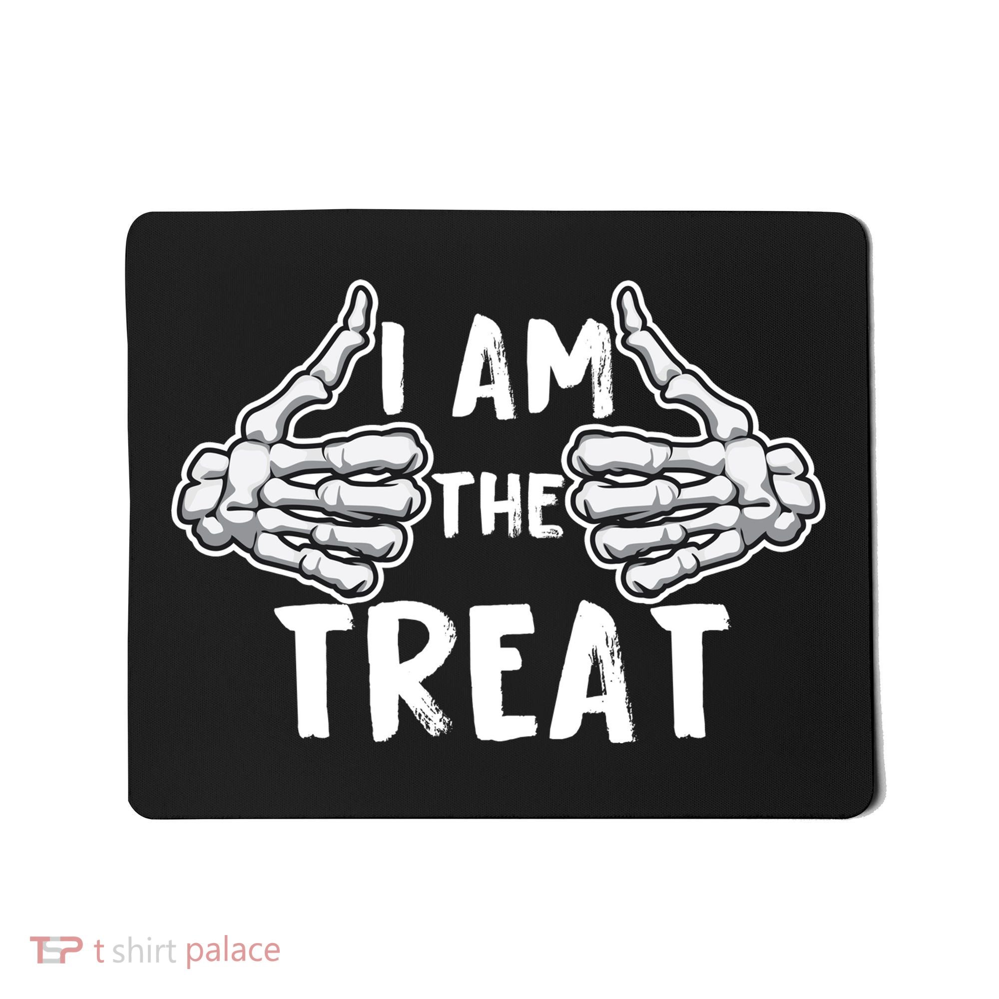 I Am The Treat Funny Halloween Mousepad