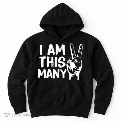 I AM This Many 2 Years Old Hoodie