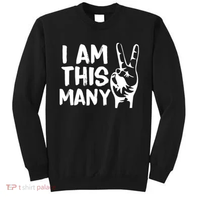 I AM This Many 2 Years Old Sweatshirt