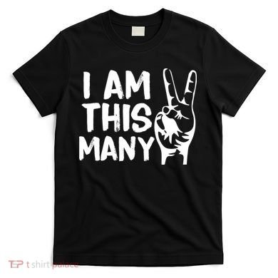 I AM This Many 2 Years Old T-Shirt
