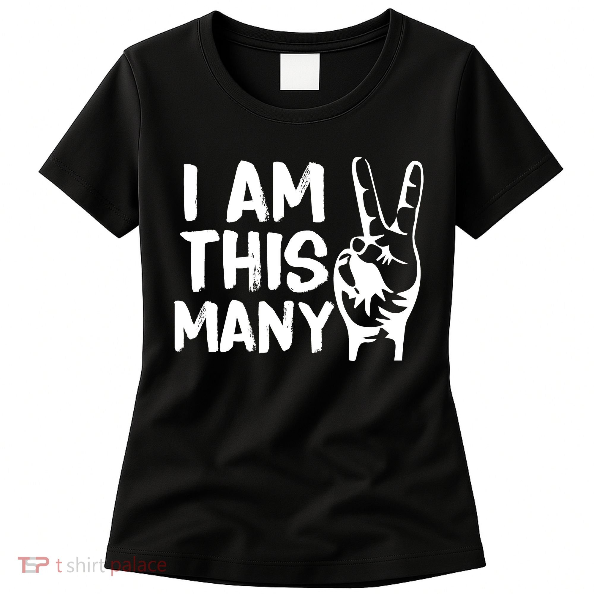 I AM This Many 2 Years Old Women's T-Shirt