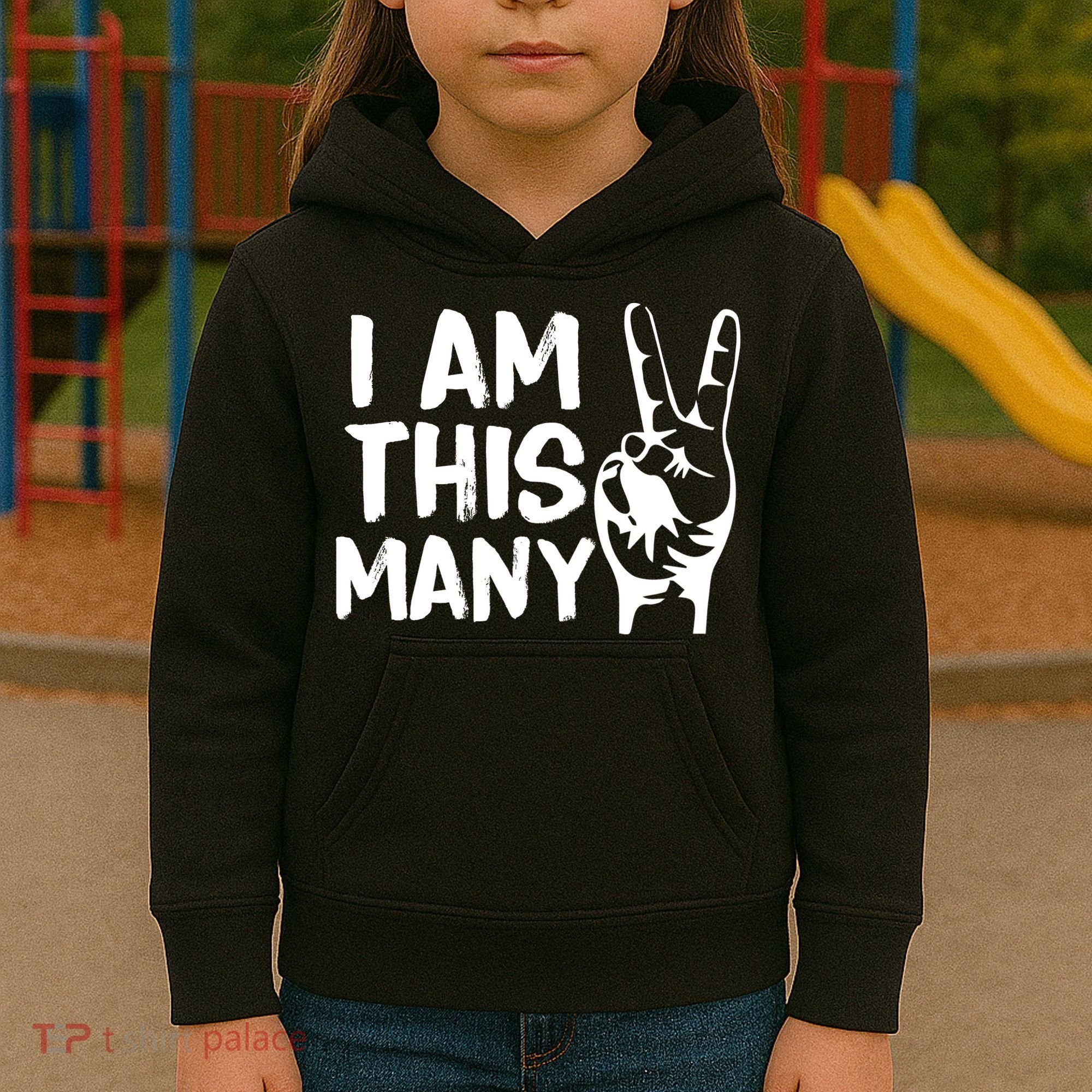 I AM This Many 2 Years Old Kids Hoodie