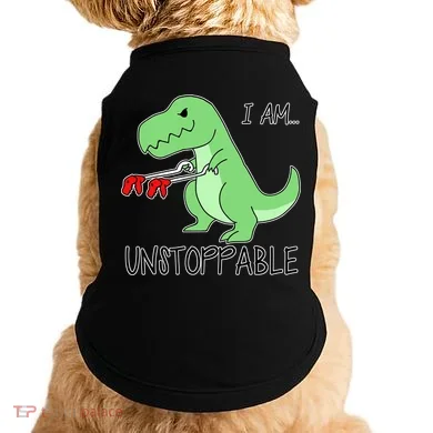 I Am Unstoppable Dinosaur Doggie Tank