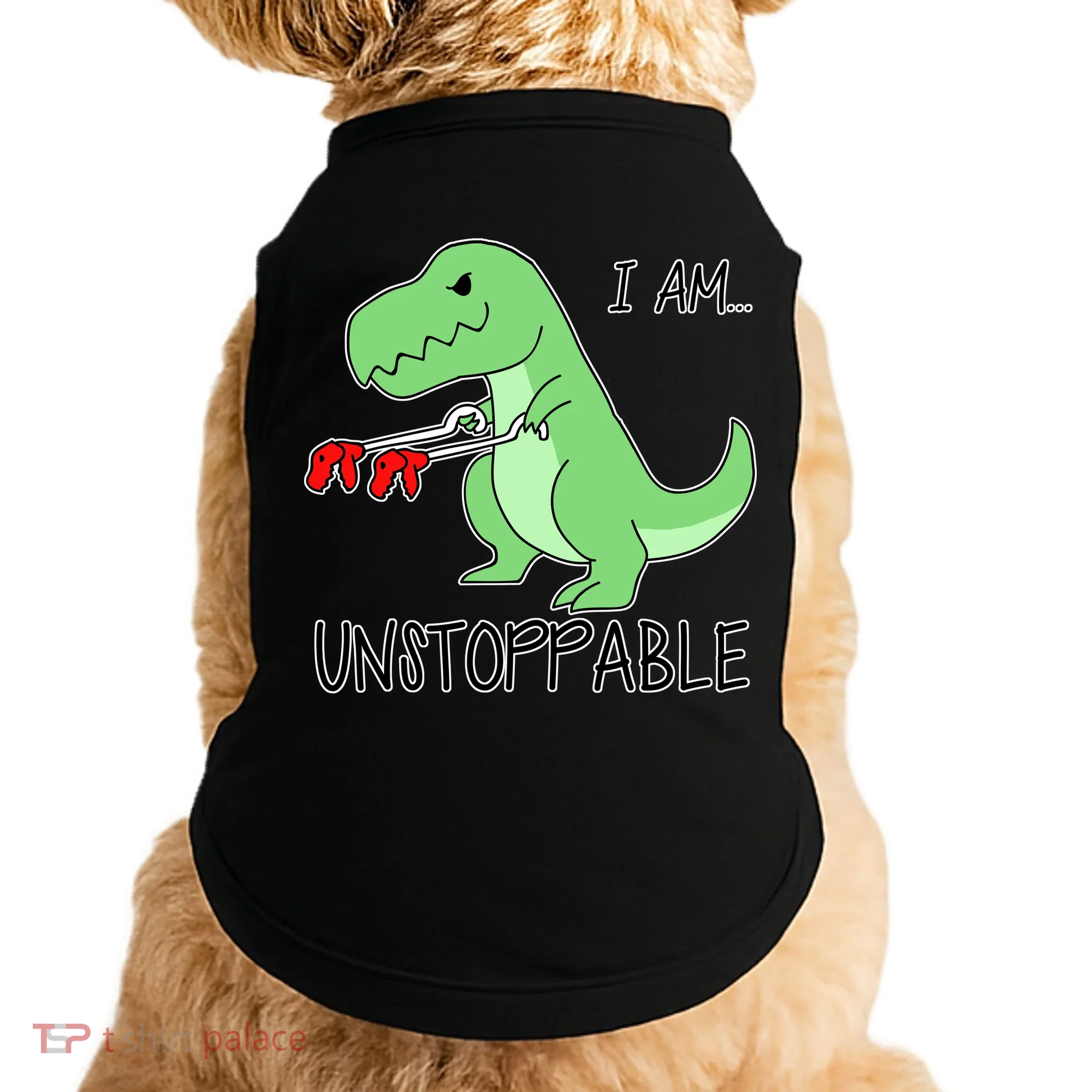 I Am Unstoppable Dinosaur Doggie Tank