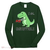 I Am Unstoppable Dinosaur Long Sleeve Shirt thumb 0