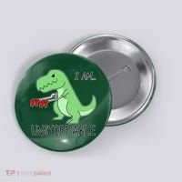 I Am Unstoppable Dinosaur Button thumb 0