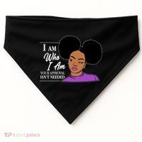 I Am Who I Am Your Approval Isn't Needed USA-Made Doggie Bandana thumb 0
